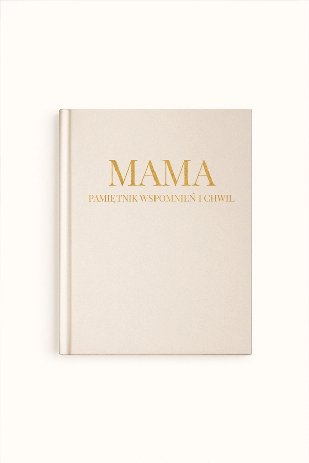 MAMA, pamiętnik wspomnień i chwil – cover