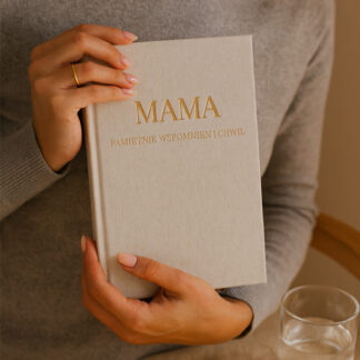 MAMA, pamiętnik wspomnień i chwil